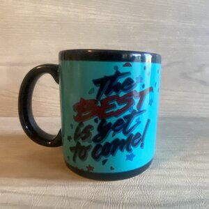 Vintage 80s 90s Coffee Cup Mug The Best is Yet To Come Memphis Design